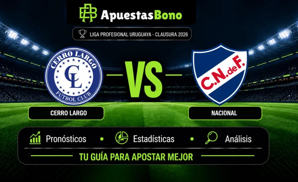 Predicción y análisis de Cerro Largo contra Nacional –Liga Uruguaya Clausura 2026– 26 de Septiembre (15:00 hora local)