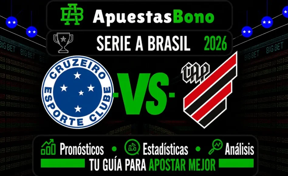Predicción y análisis de Cruzeiro contra Athletico Paranaense –Liga Brasil 2026– 6 de Septiembre (16:00 hora local)