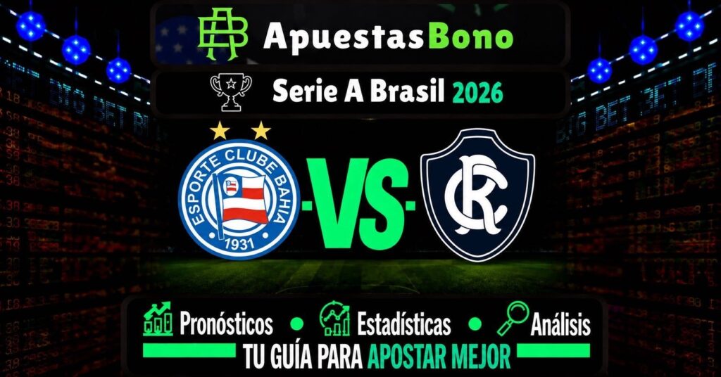 Predicción y análisis de Bahia contra Remo –Liga Brasil 2026– 14 de septiembre