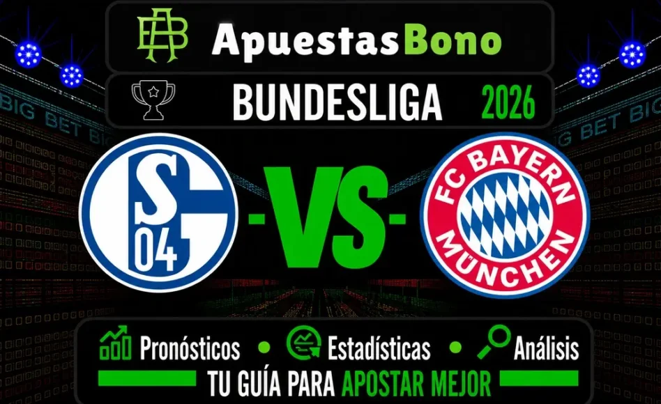 Predicción y análisis de Schalke 04 contra Bayern de Múnich – Bundesliga, 5 de septiembre de 2026, 18:30 CET