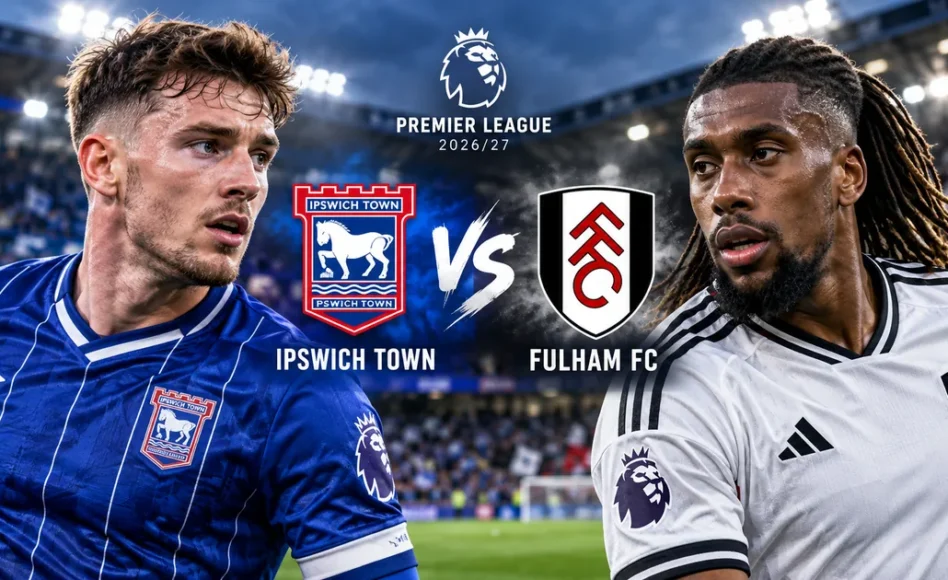 Ipswich vs Fulham: previa, alineaciones, estadísticas