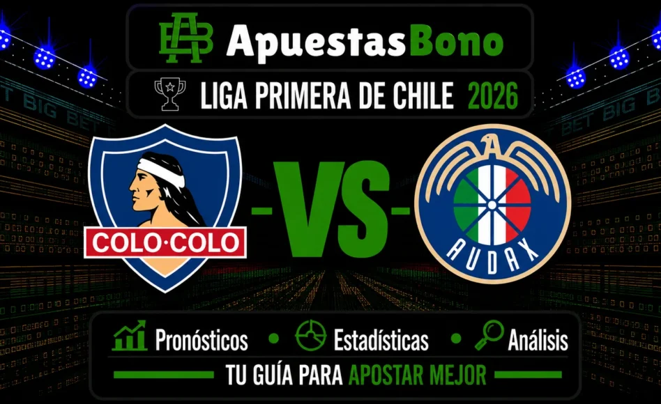 Predicción Colo-Colo contra Audax Italiano –Liga de Primera 2026– 30 de Agosto (17:30 horas)