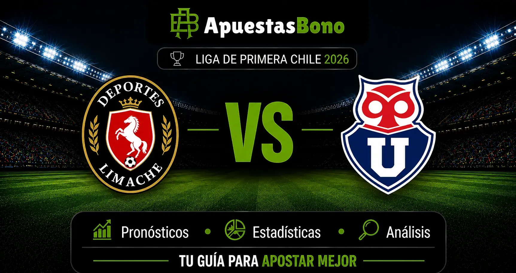 Predicción Deportes Limache contra Universidad de Chile por la Liga de Primera 2026