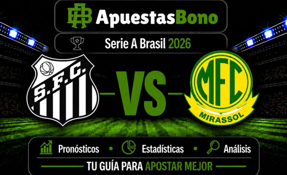 Predicción y análisis de Santos contra Mirassol –Liga Brasil 2026– 23 de Agosto (18:30 hora local)