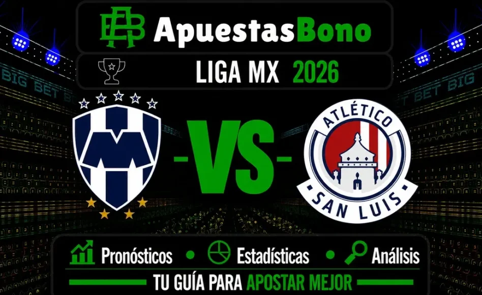Predicción y análisis de Monterrey contra Atlético San Luis – Torneo Liga MX Primera División- 30 de Agosto (20:10 hora local)