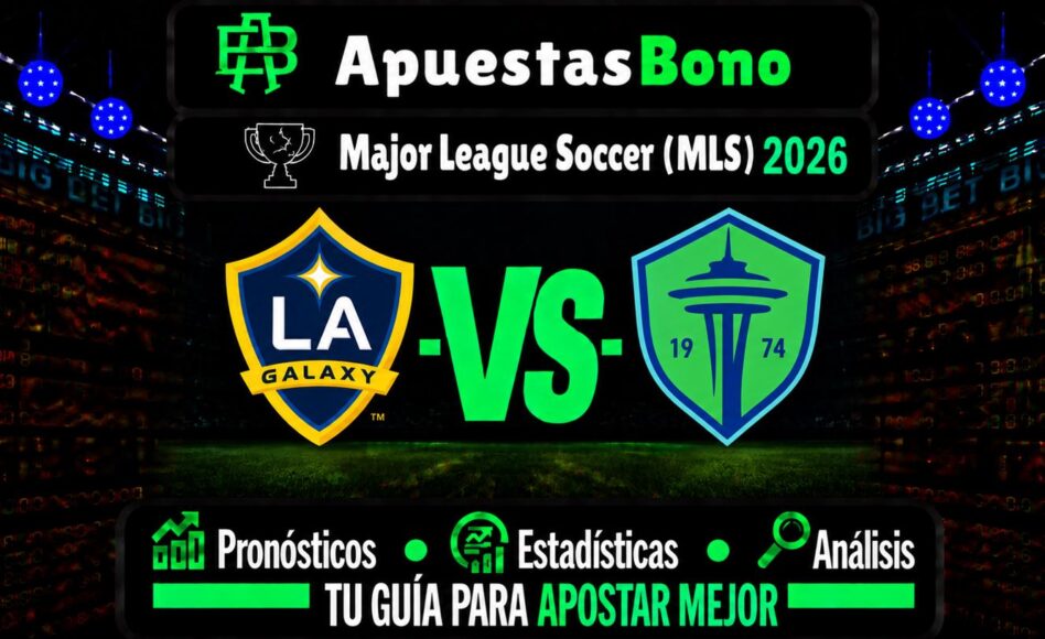 Predicción y análisis de LA Galaxy contra Seattle – Torneo MLS Estados Unidos Primera División– 12 de Septiembre (19:30 hora local)