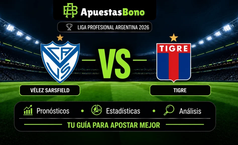 Predicción y análisis de Vélez Sarsfield contra Tigre –Liga Profesional Argentina 2026– 20 de septiembre (21:30 hora local)