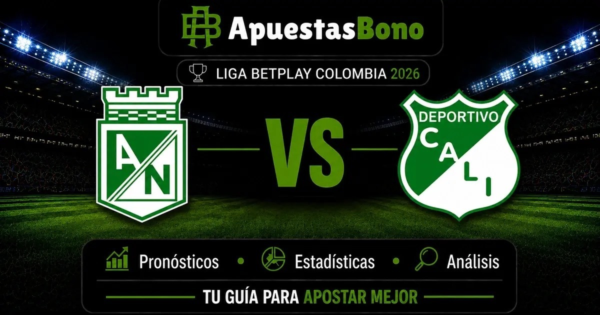 Predicción Atlético Nacional contra Deportivo Cali por la Liga BetPlay 2026