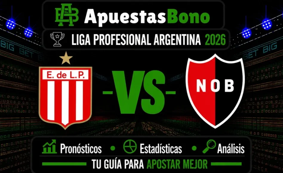 Predicción y análisis de Estudiantes LP contra Newell’s –Liga Profesional Clausura 2026– 31 de Agosto (19:00 hora local)