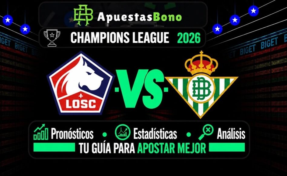 Predicción y análisis de Lille contra Real Betis -Liga de Campeones- 08 de septiembre de 2026 (21:00 CET)