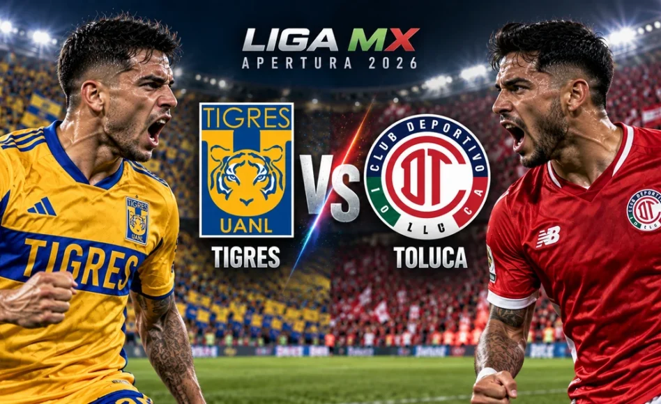 Tigres vs Toluca: previa, alineaciones, estadísticas