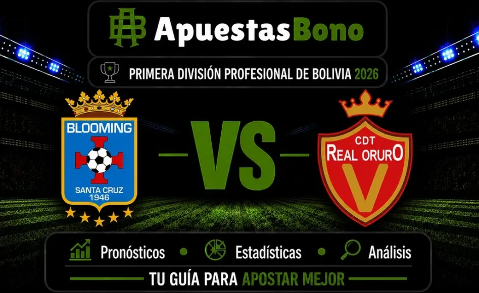 Predicción y análisis de Blooming contra Real Oruro –División Profesional Bolivia– 26 de Agosto (20:30 hora local)