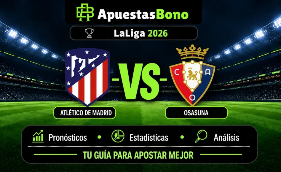 Predicción y análisis de Atlético de Madrid contra Osasuna -LaLiga- 16 de septiembre de 2026 (19:00 horas)