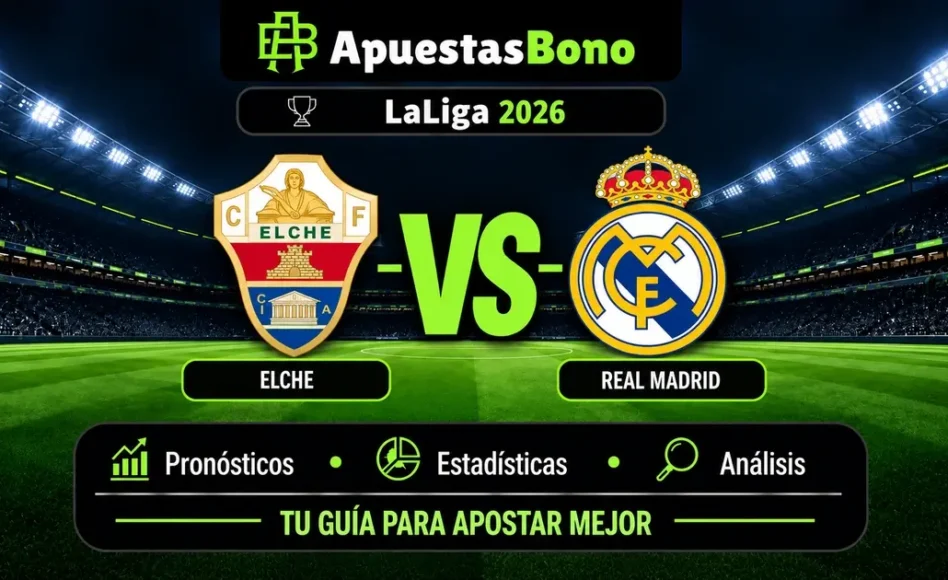 Predicción y análisis de Elche contra Real Madrid -LaLiga- 15 de Septiembre de 2026 (21:30 horas)