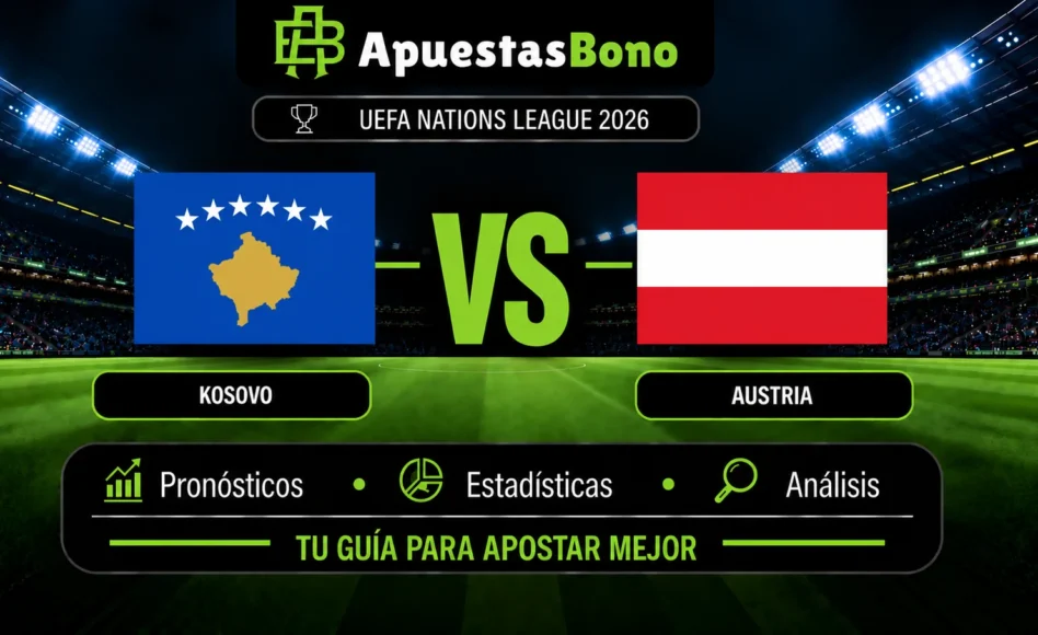 Predicción y análisis de Kosovo contra Austria –UEFA Nations League 2026– 4 de Octubre (18:00 CET)