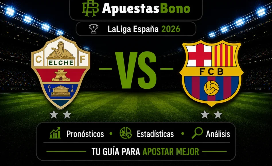 Predicción y análisis de Elche contra Barcelona -LaLiga- 23 de Agosto de 2026 (21:30 horas)