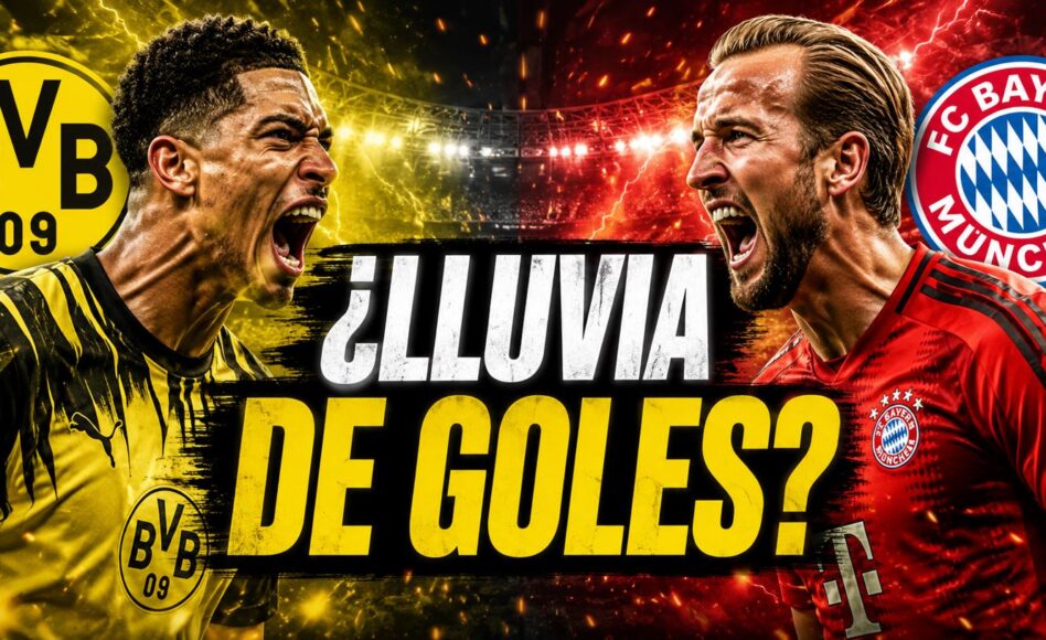 Pronóstico Borussia Dortmund vs Bayern de Múnich – Más de 3,5 goles @1,91