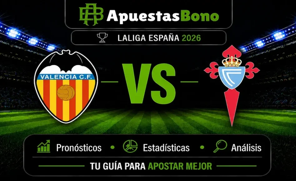 Predicción y análisis de Valencia contra Celta de Vigo –LaLiga– 22 de Agosto de 2026 (19:30 horas)
