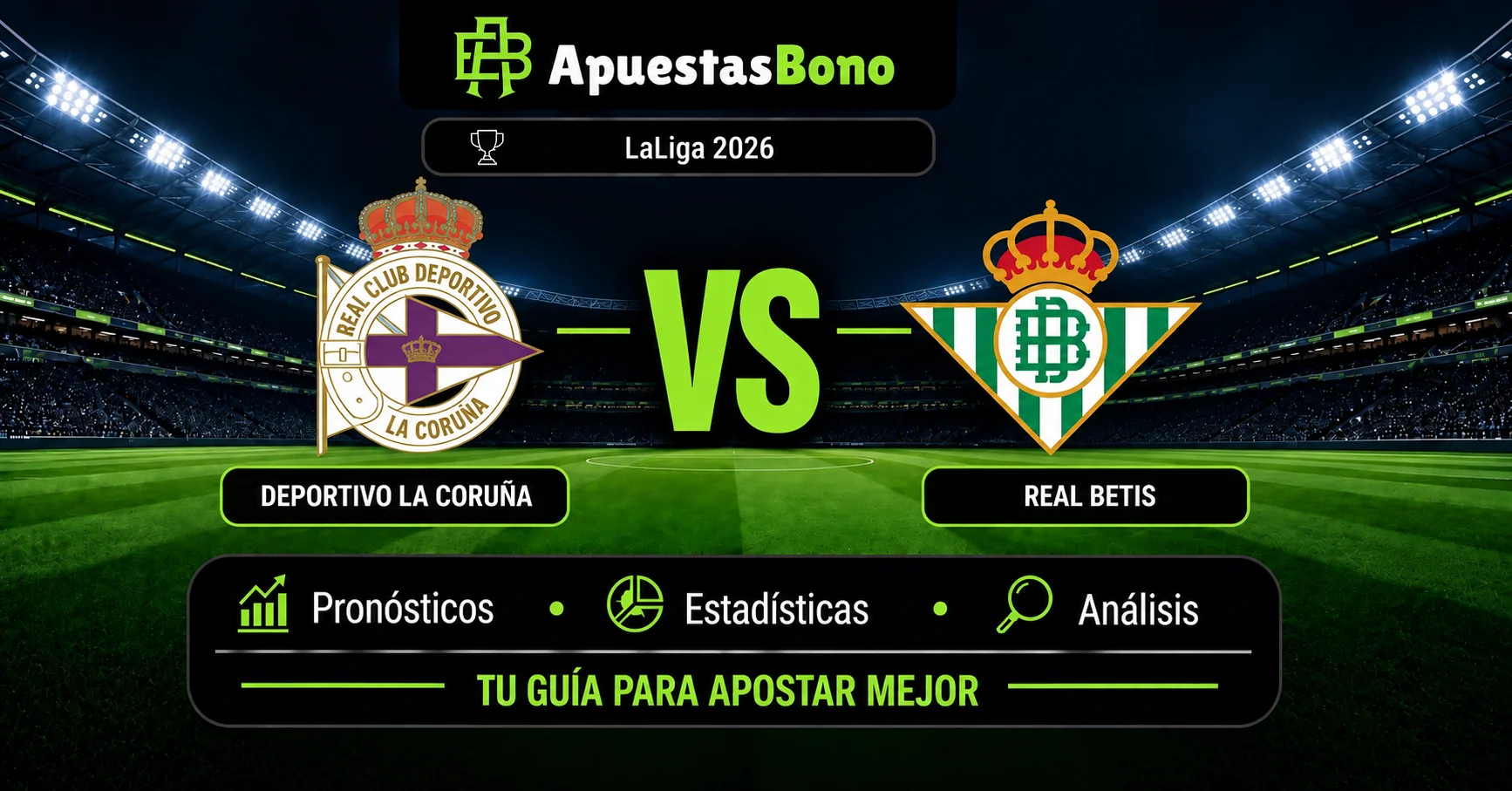 Predicción Deportivo La Coruña contra Real Betis por LaLiga 2026.