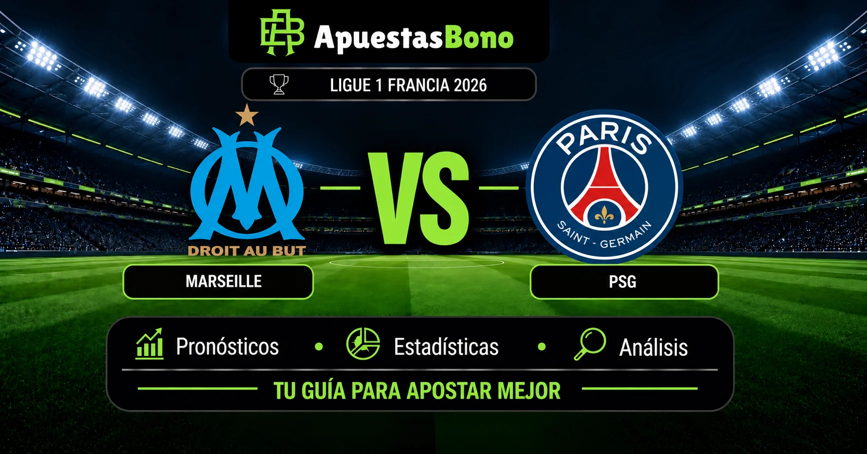 Predicción Marseille contra PSG por la Ligue 1 2026