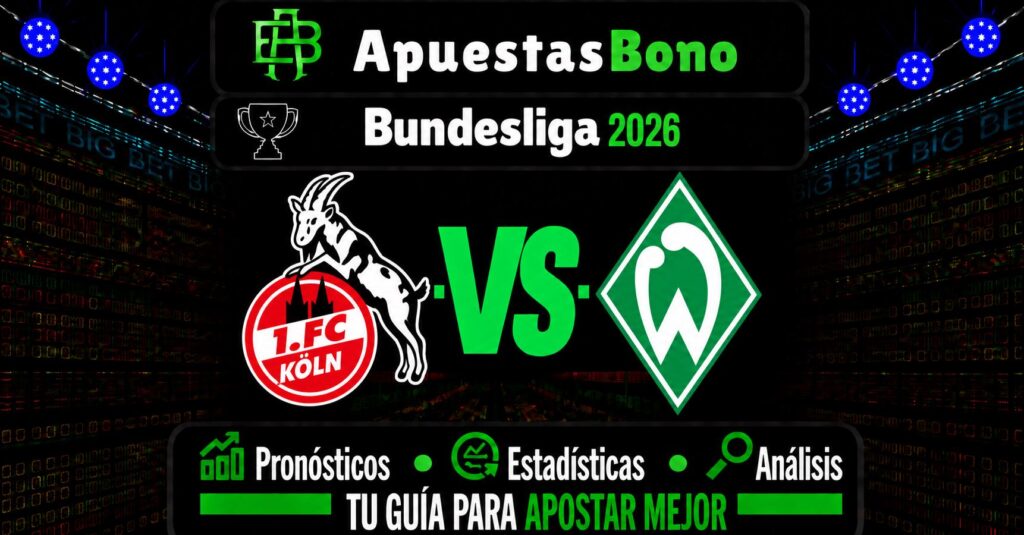 Predicción y análisis de FC Köln vs Werder Bremen – Bundesliga, 12 de septiembre de 2026