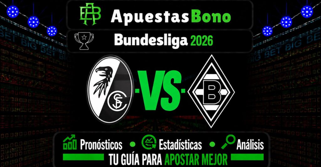 Predicción y análisis de Freiburg vs Mönchengladbach – Bundesliga, 12 de septiembre de 2026
