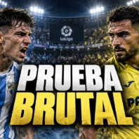 Pronóstico Málaga vs Villarreal – LaLiga 2026