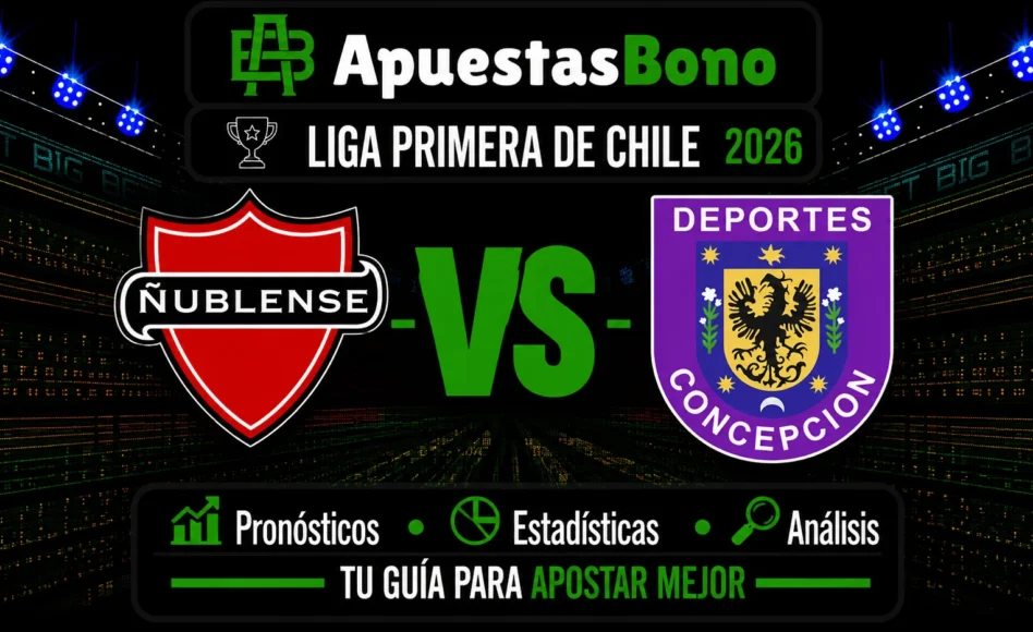 Predicción y análisis de Ñublense contra Deportes Concepción –Liga de Primera 2026– 29 de Agosto (20:00 horas)