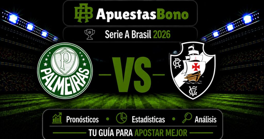 Predicción y análisis de Palmeiras contra Vasco da Gama –Liga Brasil 2026– 23 de Agosto