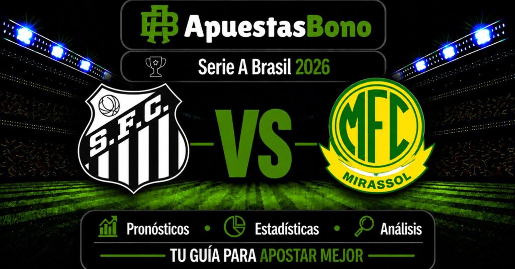 Predicción y análisis de Santos contra Mirassol – Liga Brasil 2026 – 23 de Agosto