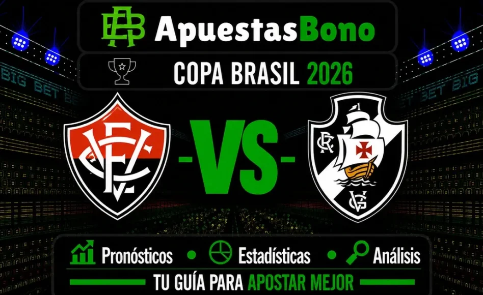 Predicción y análisis de Vitória contra Vasco da Gama –Copa Brasil 2026– 2 de Septiembre (21:30 hora local)