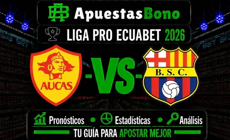 Predicción y análisis de Aucas contra Barcelona SC –LigaPro Ecuador 2026– 6 de Septiembre (19:00 hora local)