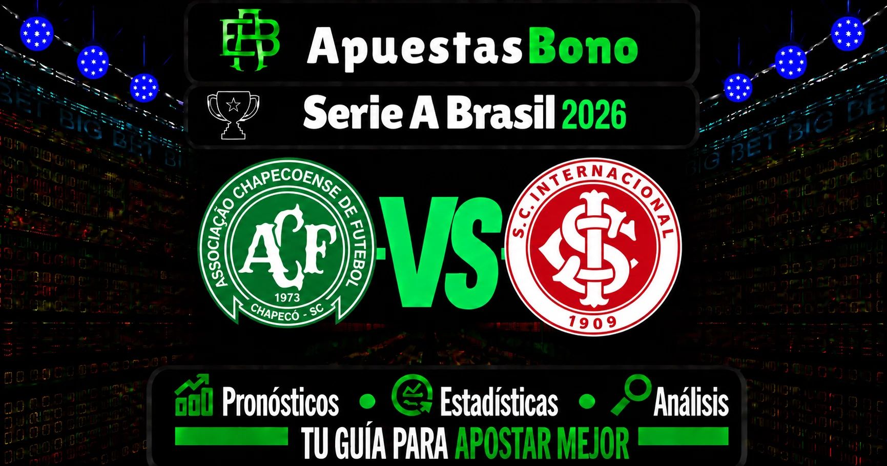 Predicción Chapecoense contra Internacional por la Liga Brasil
