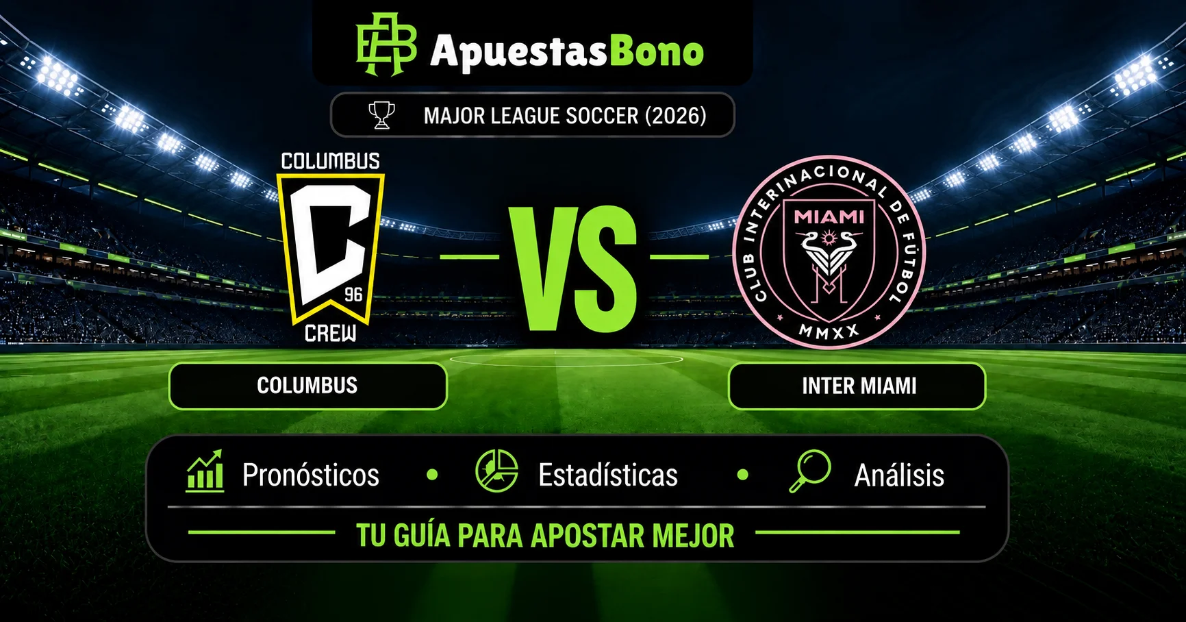 Predicción del partido Columbus contra Inter Miami de la MLS 2026