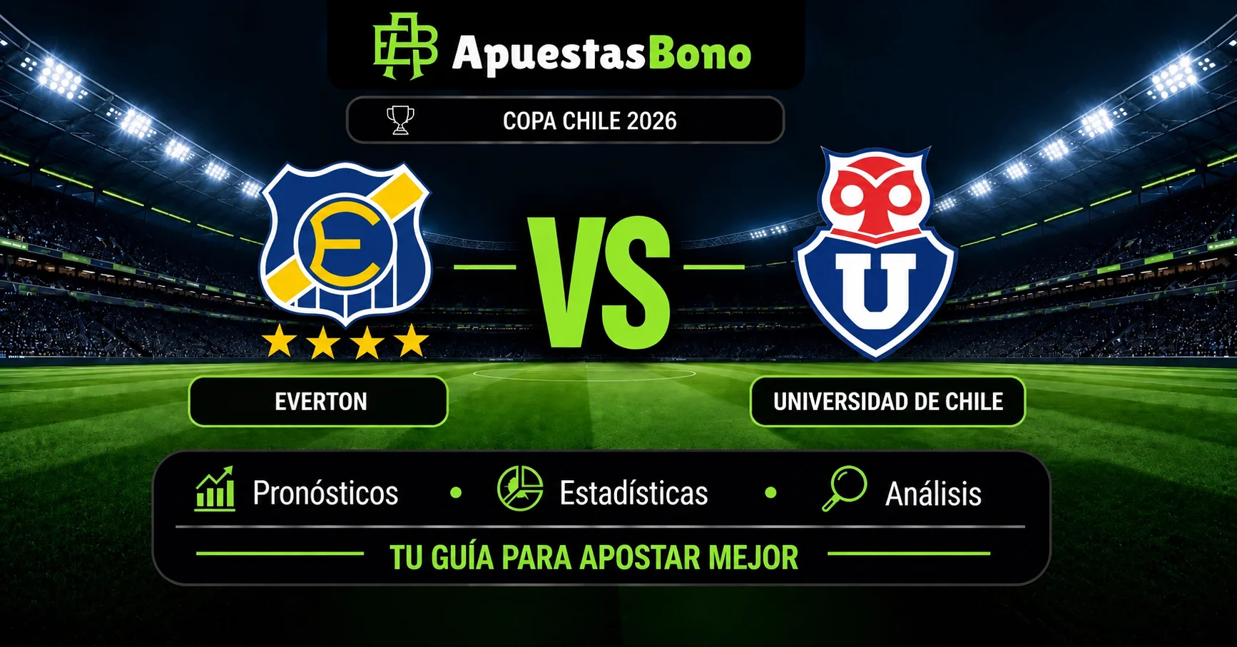 Predicción Everton contra Universidad de Chile por los octavos de final de la Copa Chile 2026.