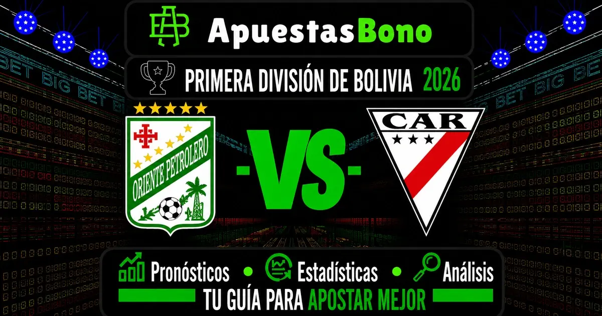 Predicción Oriente Petrolero contra Always Ready por la Liga Profesional de Bolivia.