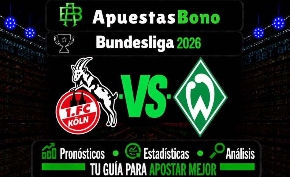 Predicción y análisis de FC Köln vs Werder Bremen – Bundesliga, 12 de septiembre de 2026, 18:30 CET