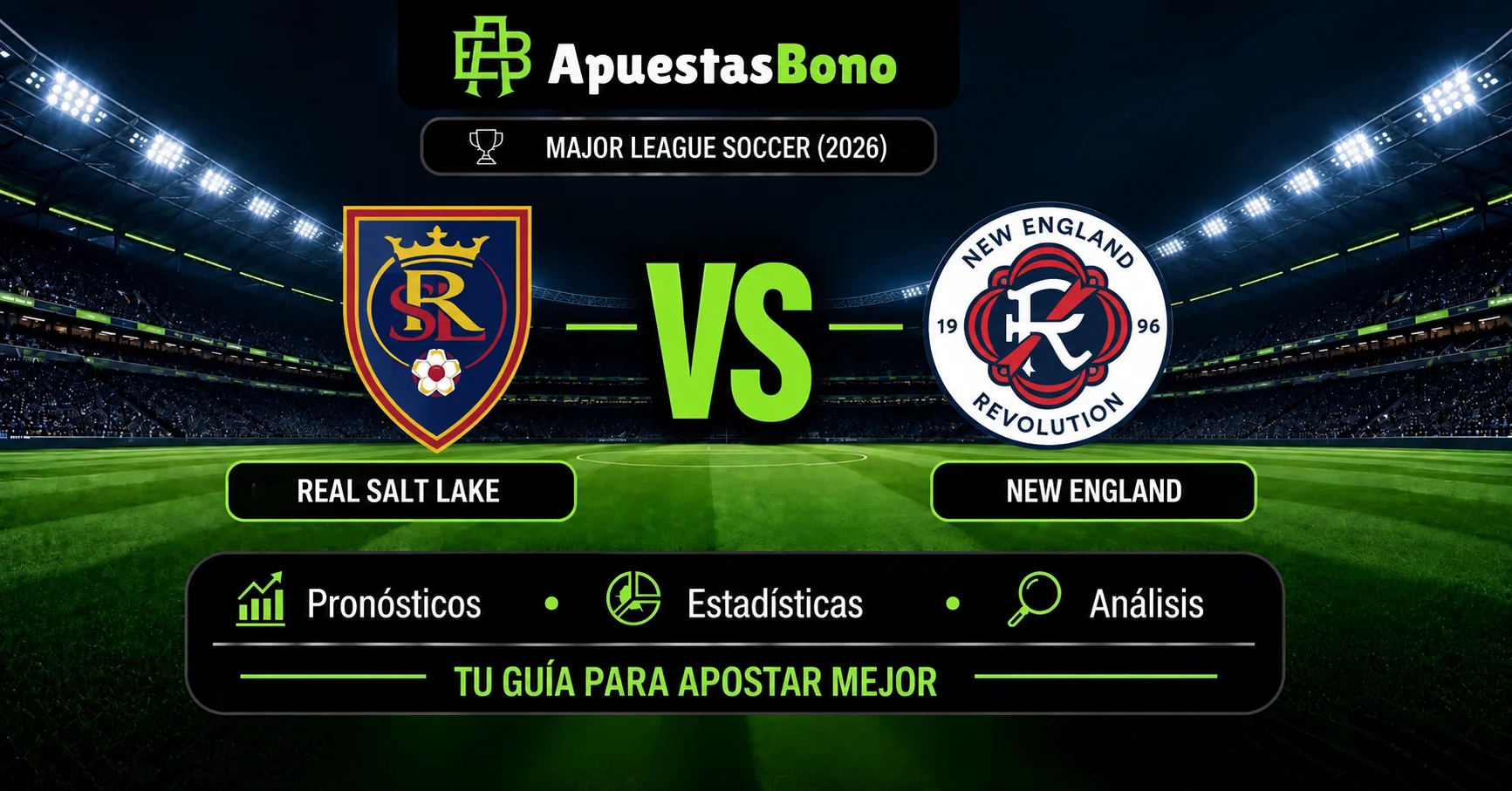 Predicción del partido Real Salt Lake contra New England de la MLS 2026