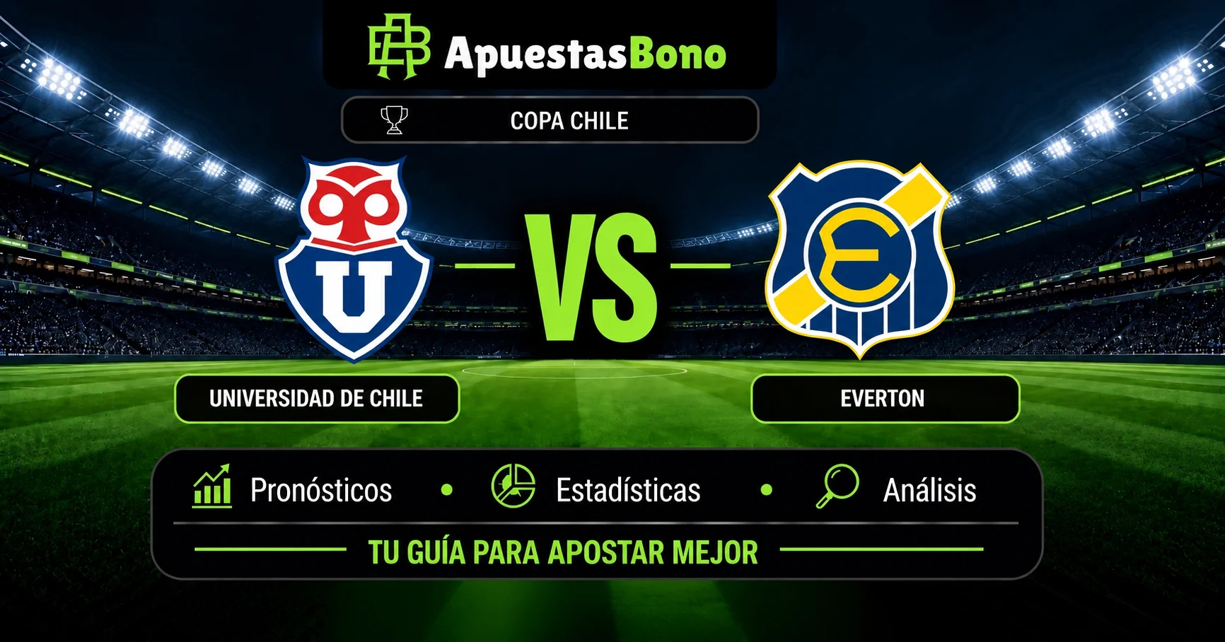 Predicción Universidad de Chile contra Everton por los octavos de final de la Copa Chile 2026.