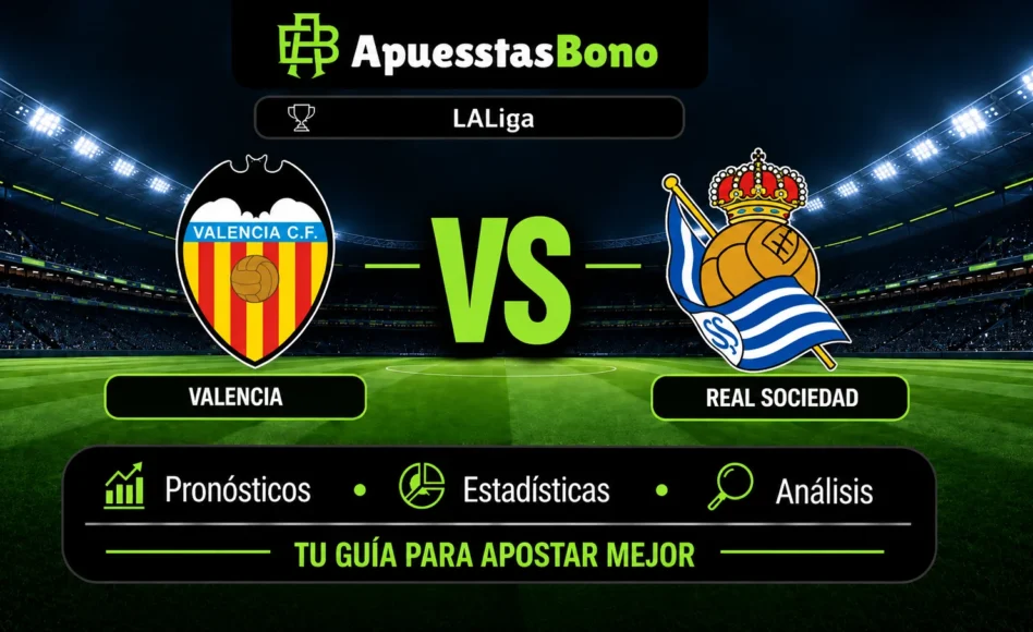 Predicción y análisis de Valencia contra Real Sociedad -LaLiga- 20 de Septiembre de 2026 (21:00 horas)