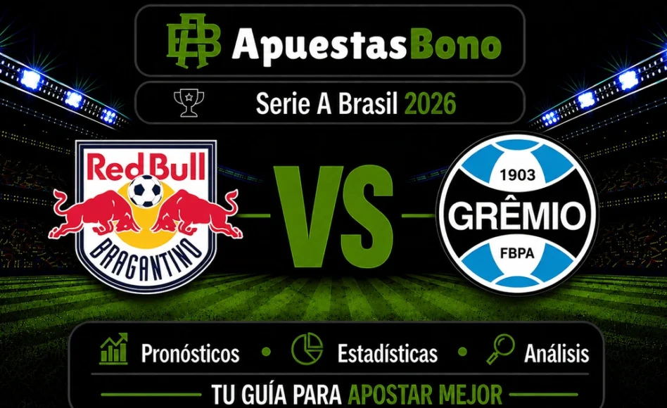 Predicción y análisis de Bragantino contra Gremio –Liga Brasil 2026– 23 de Agosto (16:00 hora local)