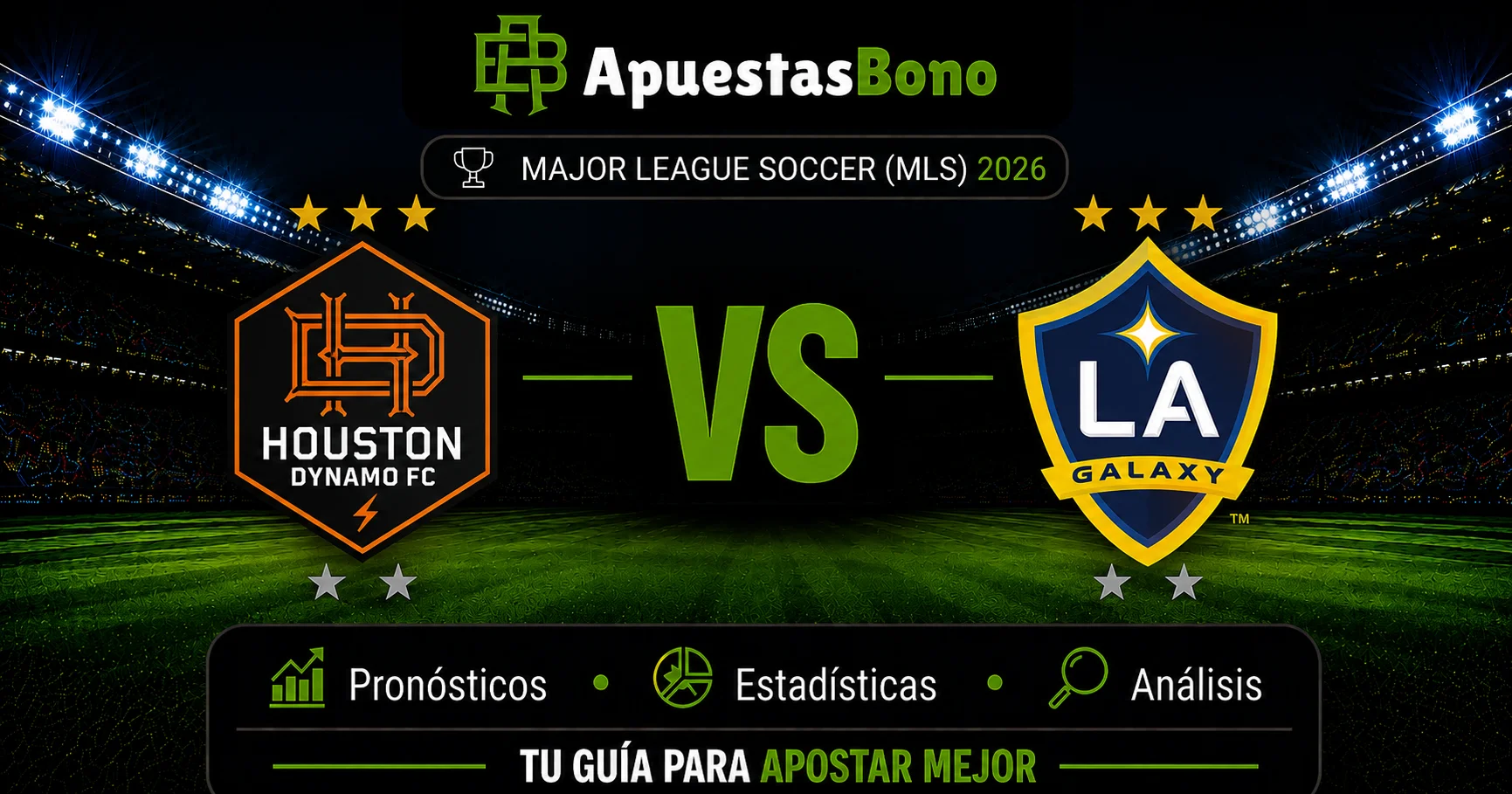 Predicción del partido Houston contra LA Galaxy de la MLS 2026