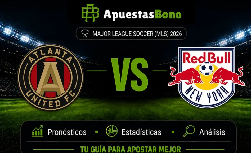 Predicción de Atlanta contra New York Red Bulls -Torneo MLS Estados Unidos Primera División- 15 de Agosto (19:30 hora local)