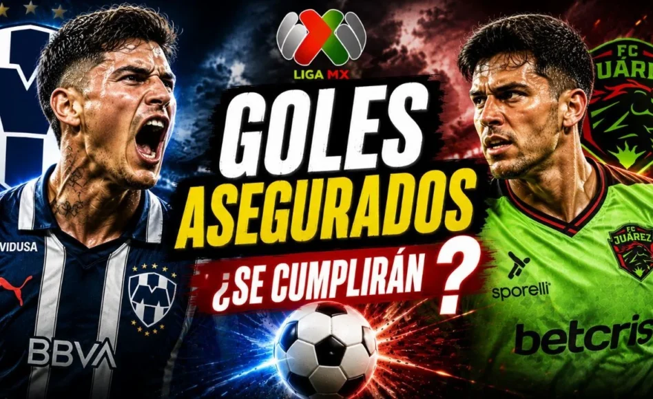 Pronóstico Monterrey vs Juárez – Over 2.5 Goles y Ambos Equipos Sí Anotan @1.90