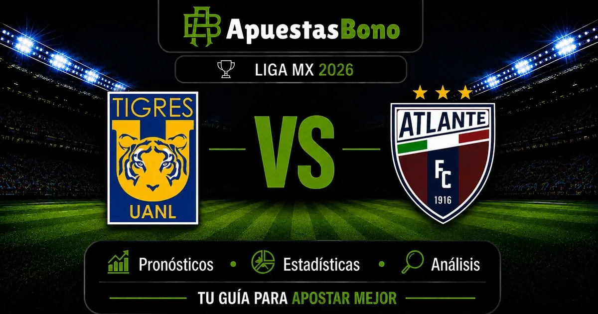Predicción Tigres contra Atlante por la jornada 5 del Apertura 2026 de la Liga MX