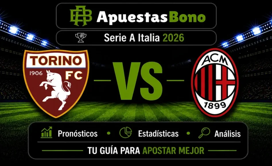 Predicción y análisis de Torino contra AC Milan -Serie A Italia- 23 de Agosto de 2026 (20:45 CET)