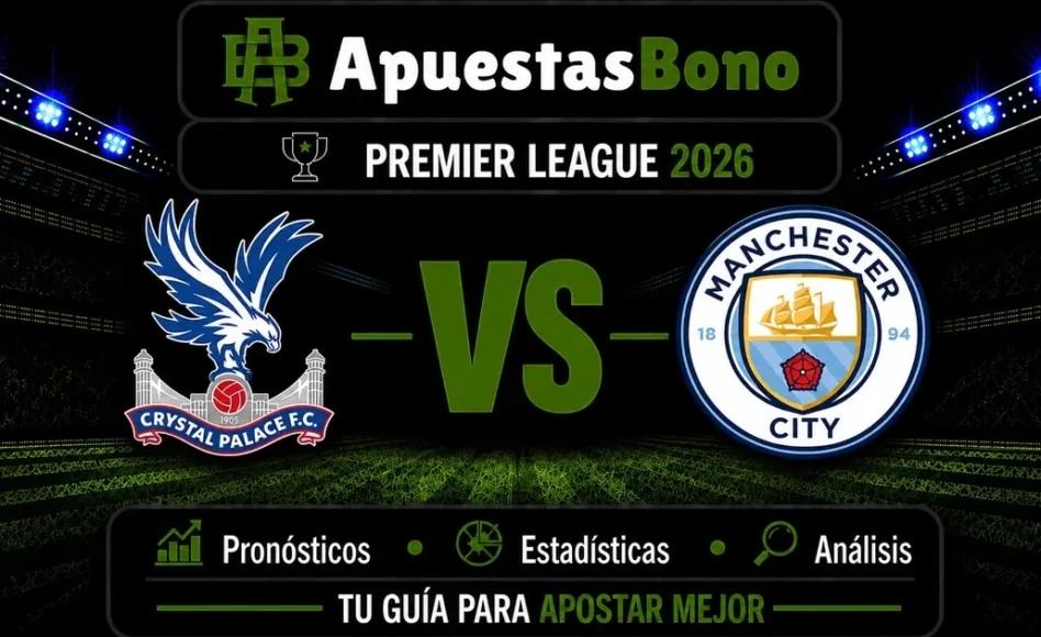 Predicción y análisis de Crystal Palace vs Manchester City – Premier League: 28 de agosto de 2026, 21:00 CET