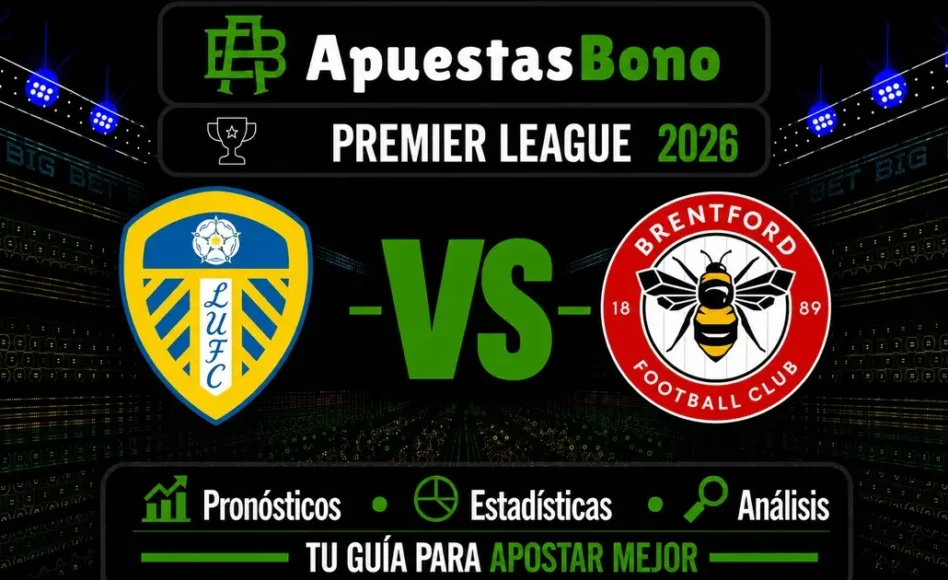 Predicción y análisis de Leeds vs Brentford – Premier League: 30 de agosto de 2026, 15:00 CET