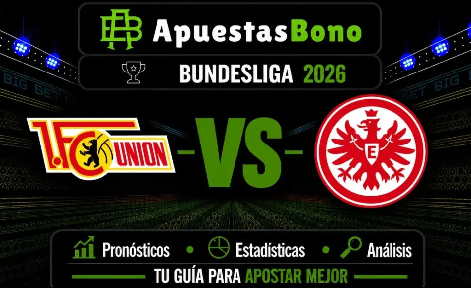 Predicción y análisis de Union Berlin contra Eintracht Frankfurt – Bundesliga, 29 de agosto de 2026, 15:30 CET