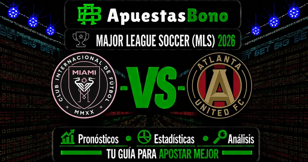 Predicción del partido Inter Miami contra Atlanta de la MLS 2026.